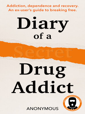 cover image of Diary of a Secret Drug Addict